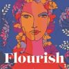 Flourish: The Extraordinary Journey Into Finding Your Best Self