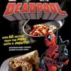 Marvel Comics: Cooking with Deadpool