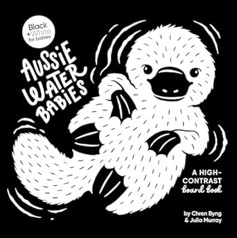 Aussie Water Babies: A high-contrast board book (Black and White for Babies, #2)