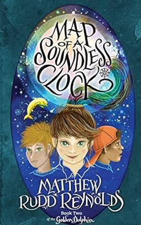 Map of a Soundless Clock: Book II of the Golden Dolphin