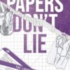 Papers Don't Lie: Lavish Love Book 1 (Lavish Love Series)