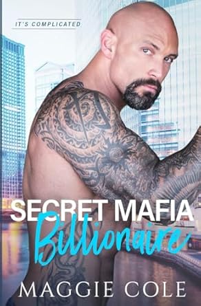 Secret Mafia Billionaire: A Billionaire Romance Love...