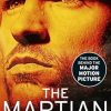 The Martian: The international bestseller behind the Oscar-winning blockbuster film