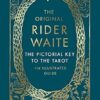 The Pictorial Key To The Tarot: A Visual Companion to the Rider Waite Tarot
