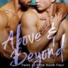 Above and Beyond (Twist of Fate, Book 4)