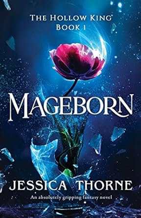 Mageborn: An absolutely gripping fantasy novel: 1