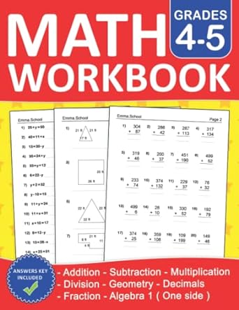 Math Workbook For Grades 4-5 With Addition,Subtraction,Multiplication,Division exercises,algebra 1,Geometry,fractions and decimals With Answers: 4th ... Ages 9-11 | Math Worksheets For Grades 4 to 5