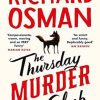 The Thursday Murder Club: (The Thursday Murder Club 1)