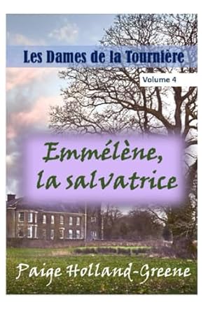 Emmélène, la salvatrice