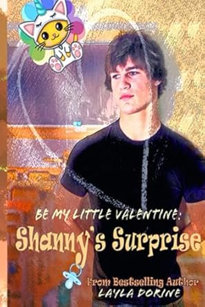 Be My Little Valentine: Shanny's Surprise