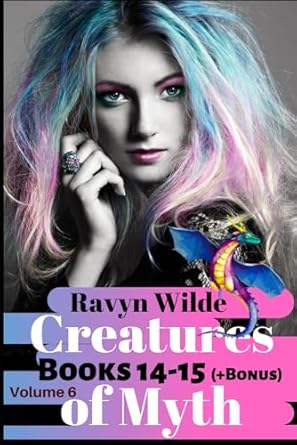 Creatures of Myth Series, Volume 6 (Books 14 – 15 &...