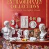 Extraordinary Collections: French Interiors, Flea Markets, Ateliers