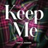 Keep Me: A Dark Enemies to Lovers Billionaire Romance from the Author of The Salacious Players' Club
