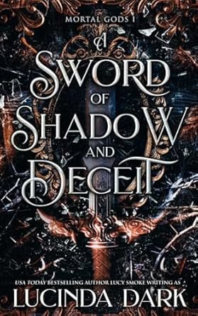 A Sword of Shadow and Deceit