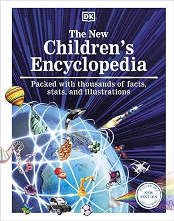 The New Children's Encyclopedia: Packed with Thousands of Facts, Stats and Illustrations