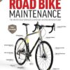 Zinn and the Art of Road Bike Maintenance: The World's Best-Selling Bicycle Repair and Maintenance Guide