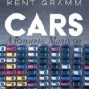 Cars: A Romantic Manifesto