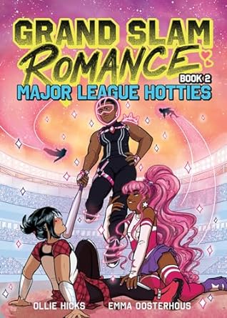 Grand Slam Romance Book 2: Major League Hotties: A Graphic Novel