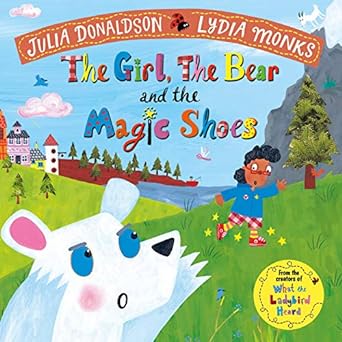 The The Girl, the Bear and the Magic Shoes