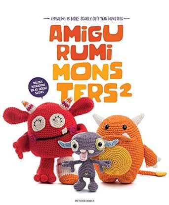 Amigurumi Monsters 2: Revealing 15 More Scarily Cute Yarn Monsters