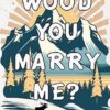 Wood You Marry Me? (2)