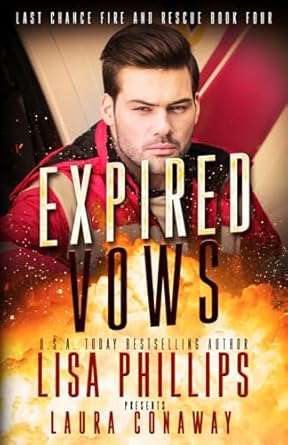 Expired Vows: A Last Chance County Novel: 4