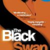 The Black Swan: The Impact Of The Highly Improbable
