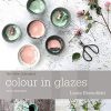 Colour in Glazes