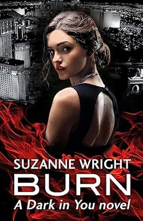 Burn: Enter an addictive world of sizzlingly hot paranormal romance . . .