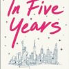 In Five Years