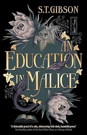 An Education in Malice: the sizzling and addictive dark academia romance everyone is talking about!