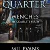 No Quarter: Wenches (The Complete Series): A Piratical Suspenseful Romance