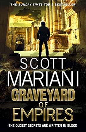 Graveyard of Empires: The exciting new Ben Hope thriller from the Sunday Times best selling author: Book 26