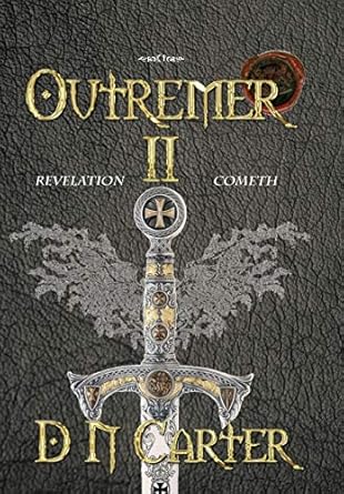 Outremer II: Revelation Cometh