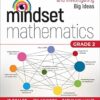 Mindset Mathematics: Visualizing and Investigating Big Ideas, Grade 2
