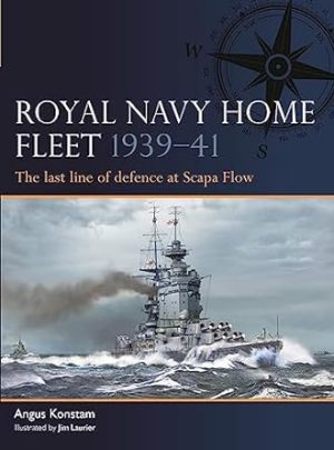 Royal Navy Home Fleet 1939-41: The last line of defence at Scapa Flow: 5