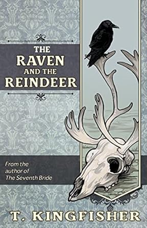 The Raven & The Reindeer