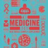 The Medicine Book: Big Ideas Simply Explained