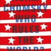 Who Rules the World?