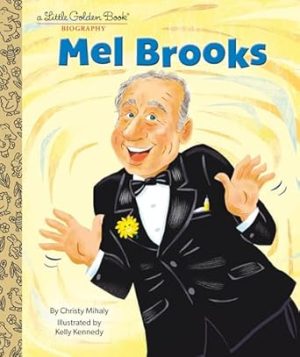 LGB Mel Brooks: A Little Golden Book Biography