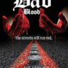 Bad Blood: The streets will run red...
