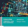 Cybercrime Legislation, Cases and Commentary, 2nd edition