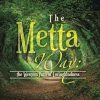 The Metta Way: the Western Path of Lovingkindness: My Times: The Histo-Philosophical Rantings and Ramblings of a Border Hippie: How We Get from Korea to Nirvana