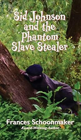 Sid Johnson and the Phantom Slave Stealer