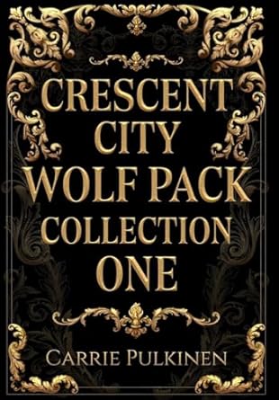 Crescent City Wolf Pack Collection One: Books 1 – 3 (1)