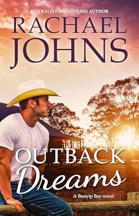 Outback Dreams (A Bunyip Bay Novel, #1)