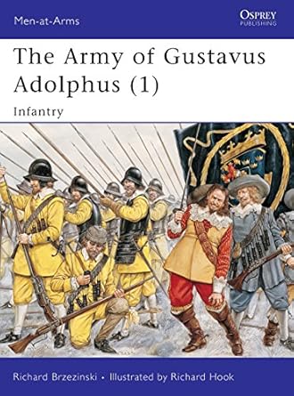 The Army of Gustavus Adolphus (1): Infantry: 235