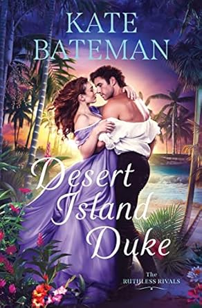 Desert Island Duke: A Ruthless Rivals Novella