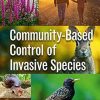 Community-based Control of Invasive Species