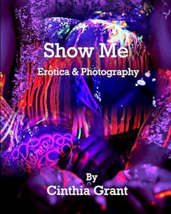 Show Me: Erotica & Photography